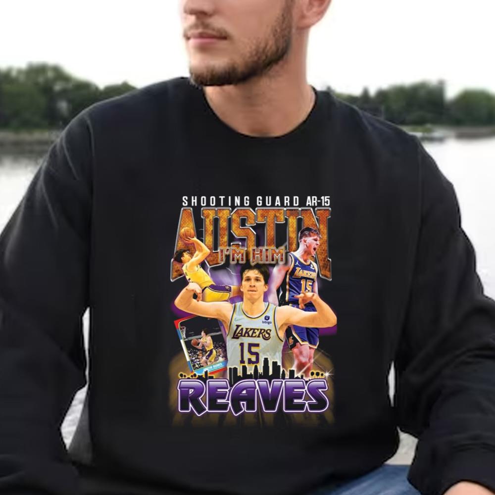 Austin Reaves I'm Him T-Shirt Very Limited Los Angeles Shooting Guard Shirt
