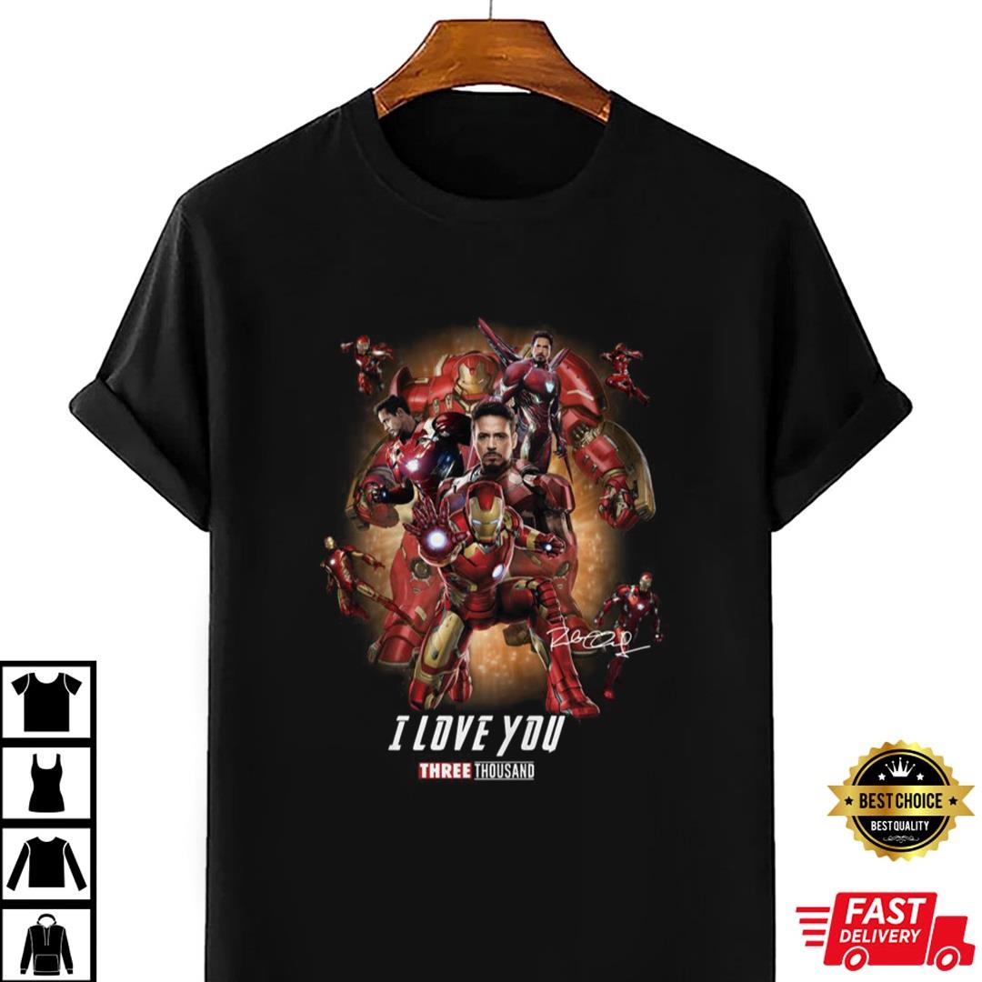 Avengers Endgame Iron Man Dad I Love You Three Thousand Shirt