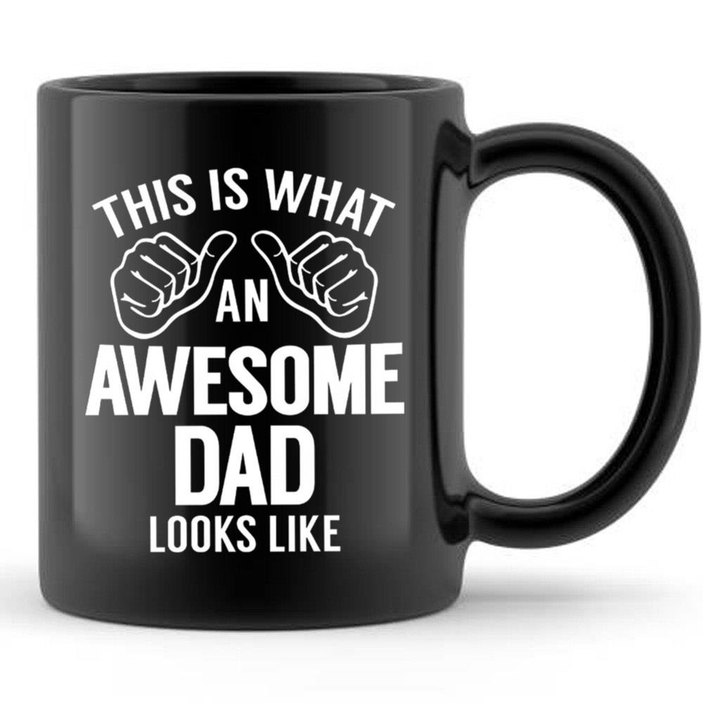 Awesome Dad Dad Fathers Day Gift 1st Fathers Day Gift