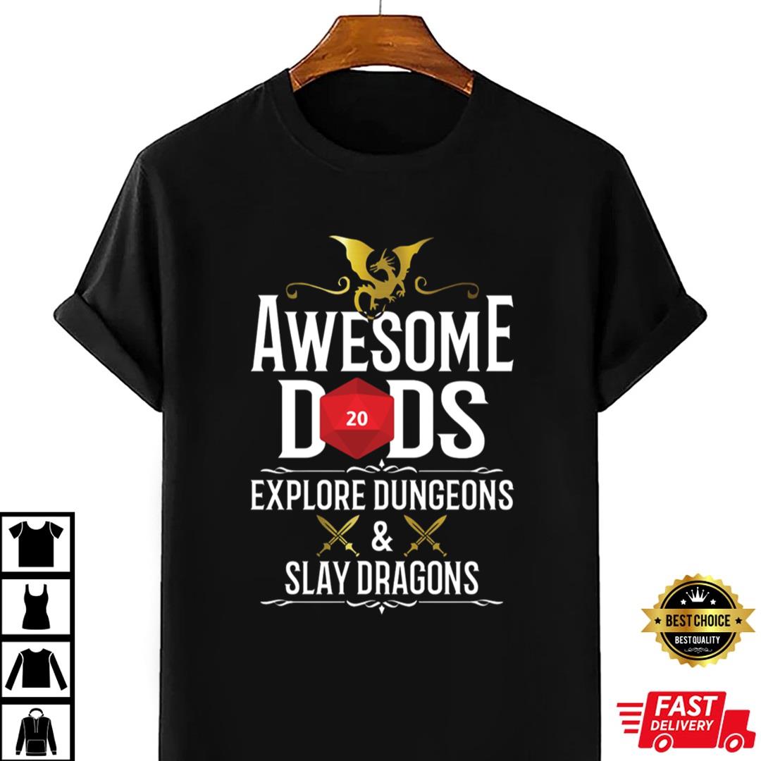 Awesome Dads Explore Dungeons and Slay Dragons Gamer Dad Gift T-Shirt