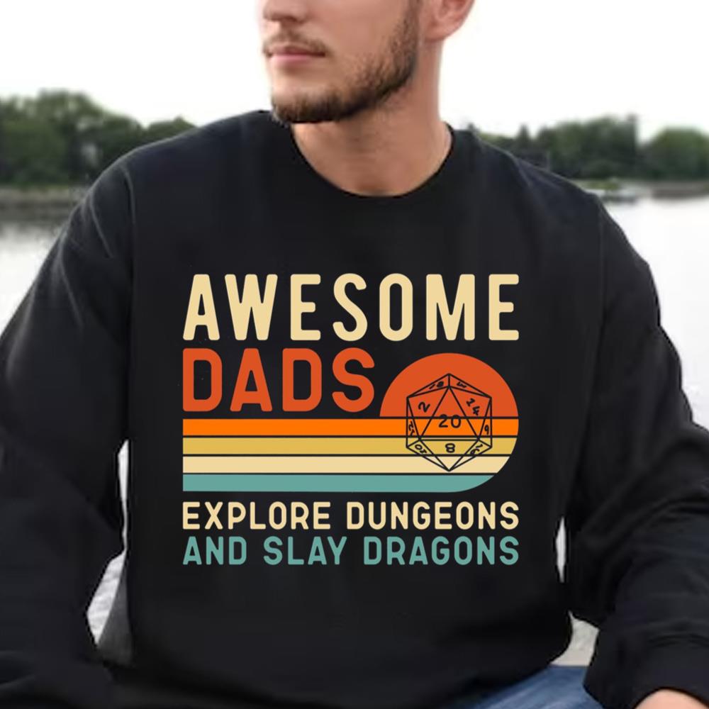 Awesome Dads Explore Dungeons and Slay Dragons Shirt, Dragons Dad Shirt