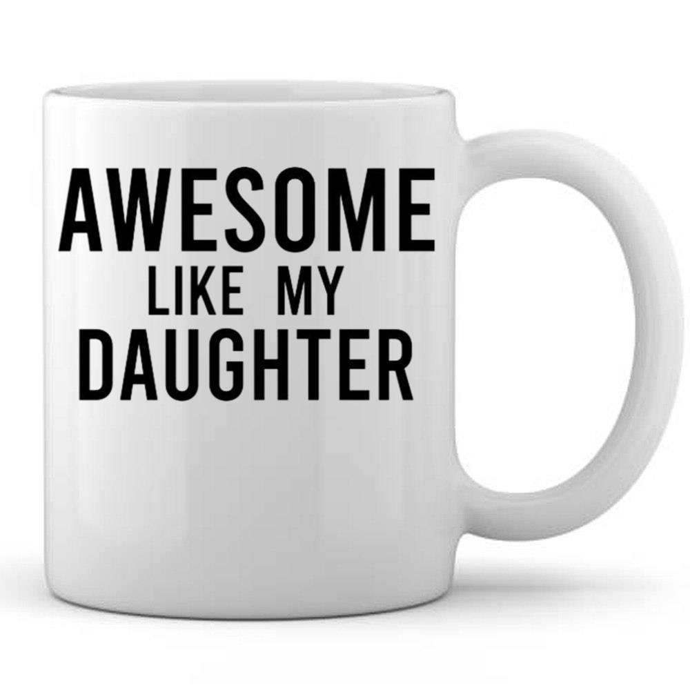 Awesome Like My Daughter Shirt Funny Father's Day Shirt Fathers Day Gift Ideas