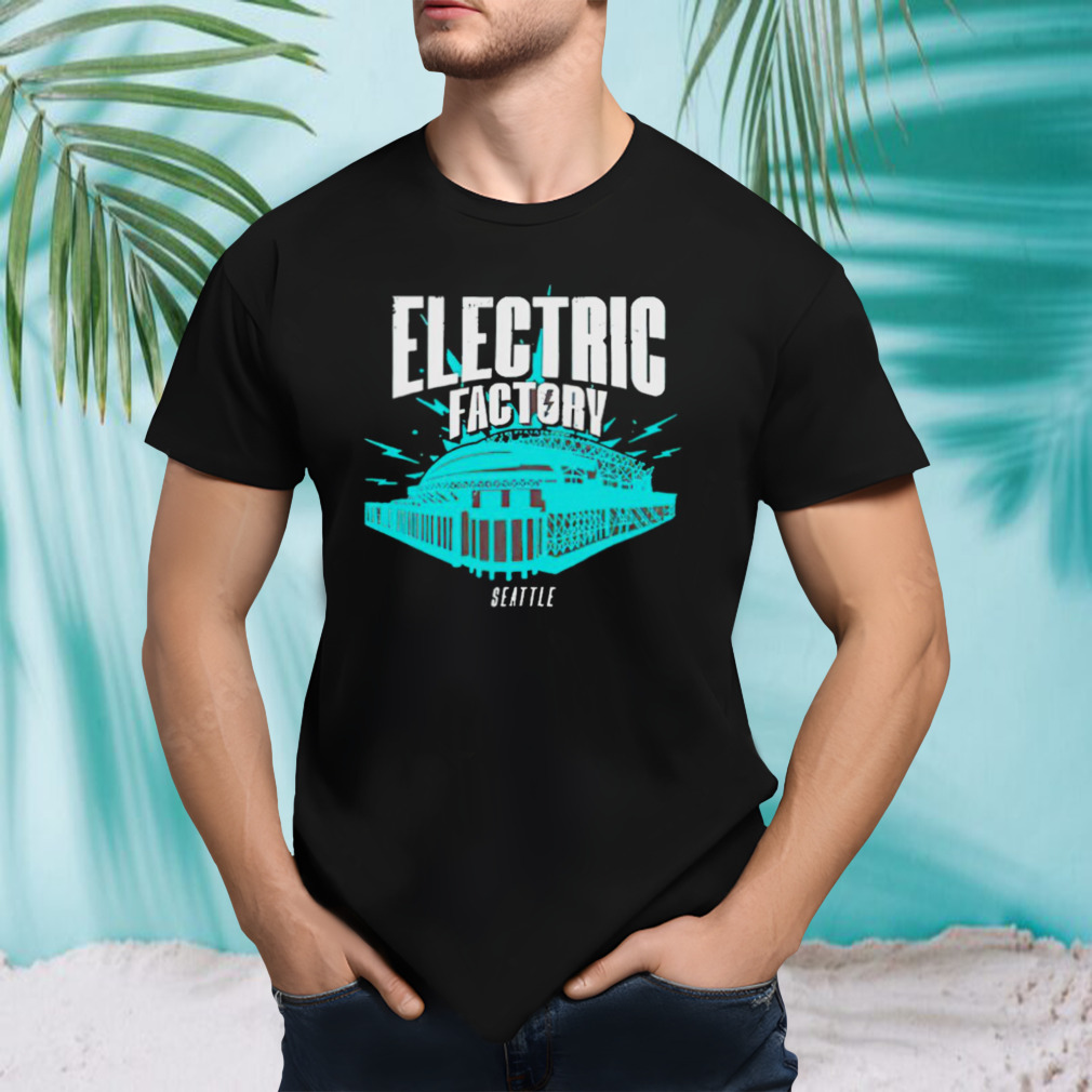 Seattle electric factory shirt