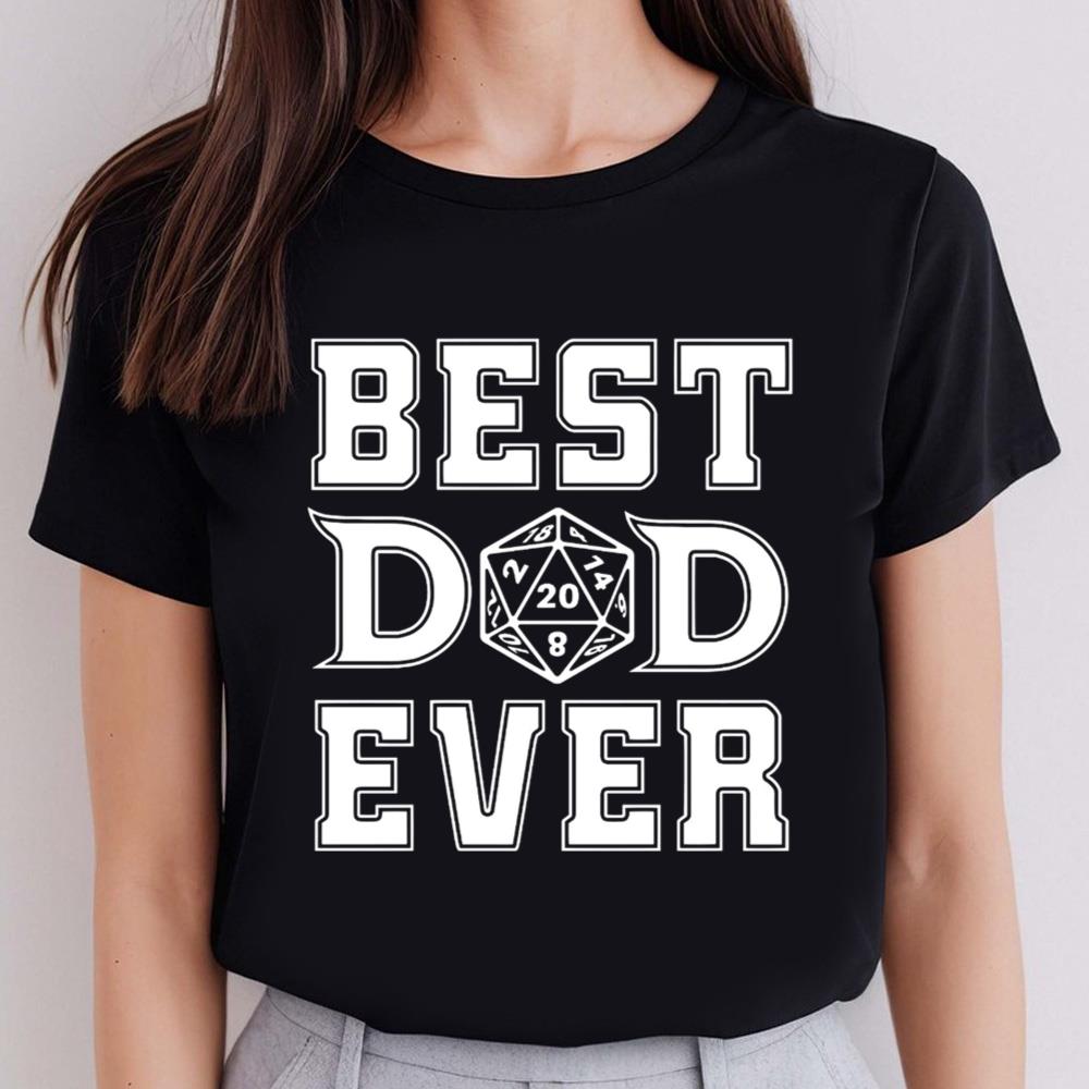 Best Dad Ever T-shirt, Dad Gifts From Daughter, Dnd Shirt, Dungeon Master Tee