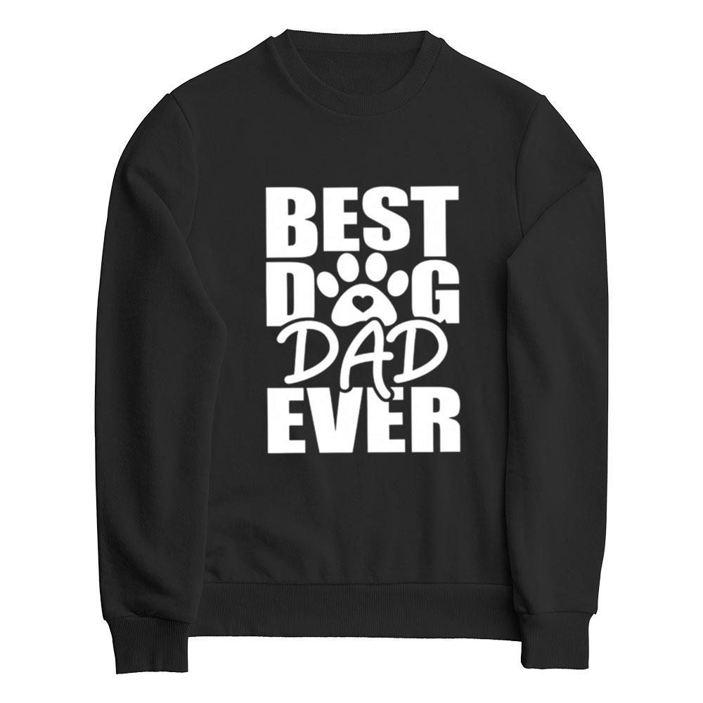 Best Dog Dad Ever Shirt, Best Dad Shirt, Dog Dad Gift, Dog Lover Gift