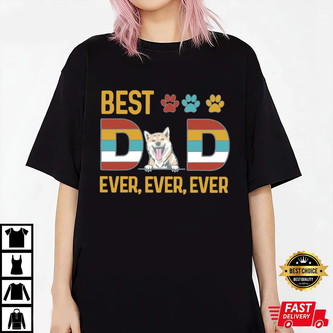 Best Dog Dad Ever Shirt, Pet Lover Shirt, Funny Dog Dad T-shirt, Dog Lover Gift