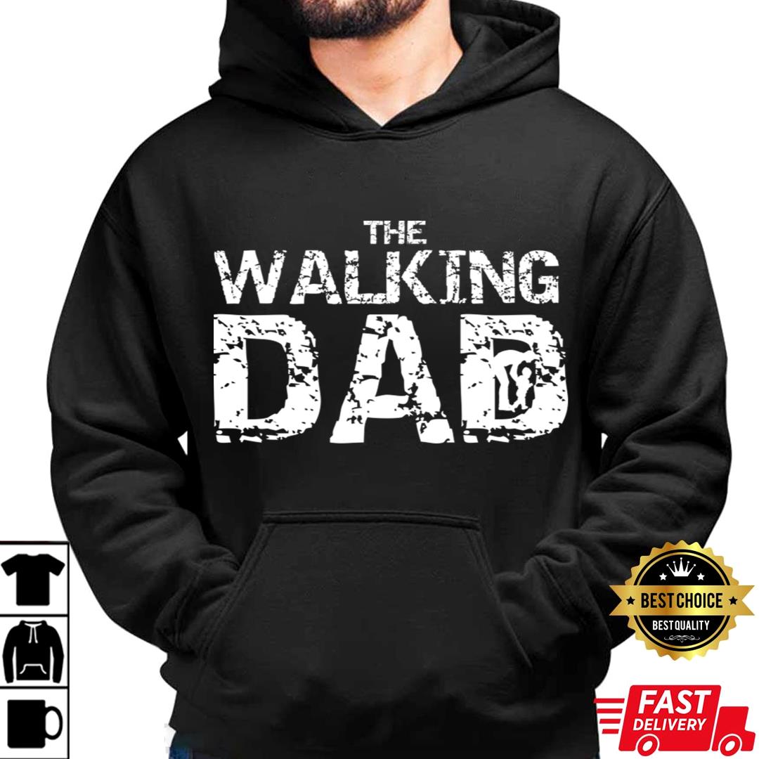 Birthday Gift For Dad, Dad Shirt The Walking Dad T-shirt