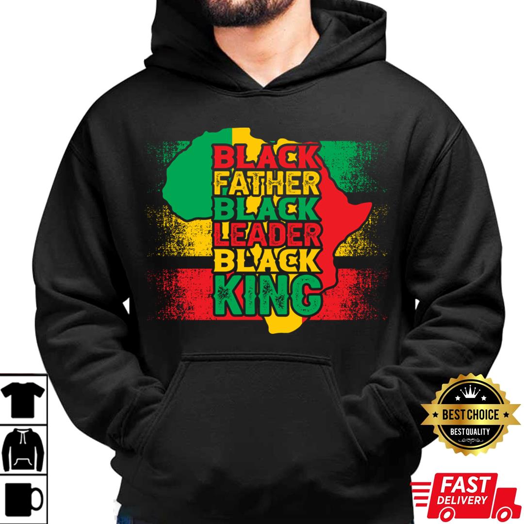 Black Father Black Leader Black King, Black History Month T-shirt