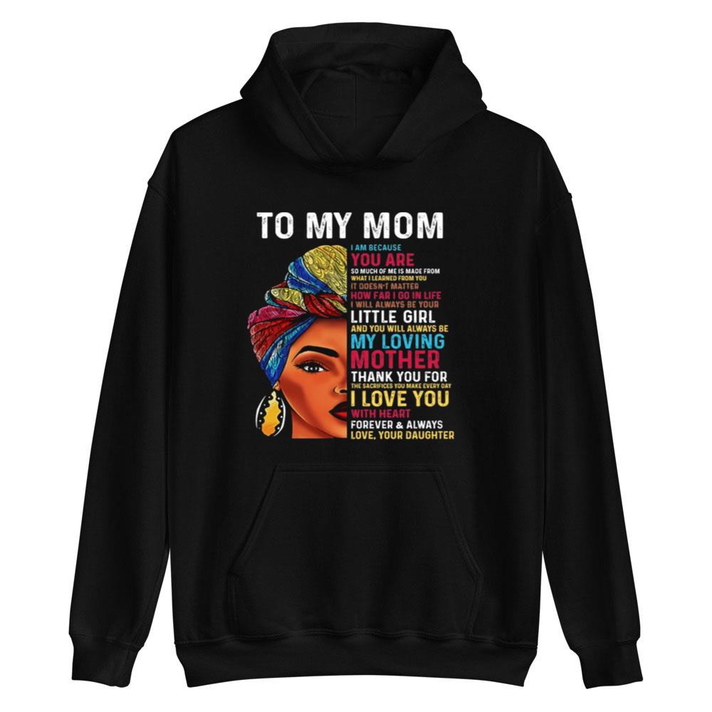 Black Girl To My Black Mom T-Shirt