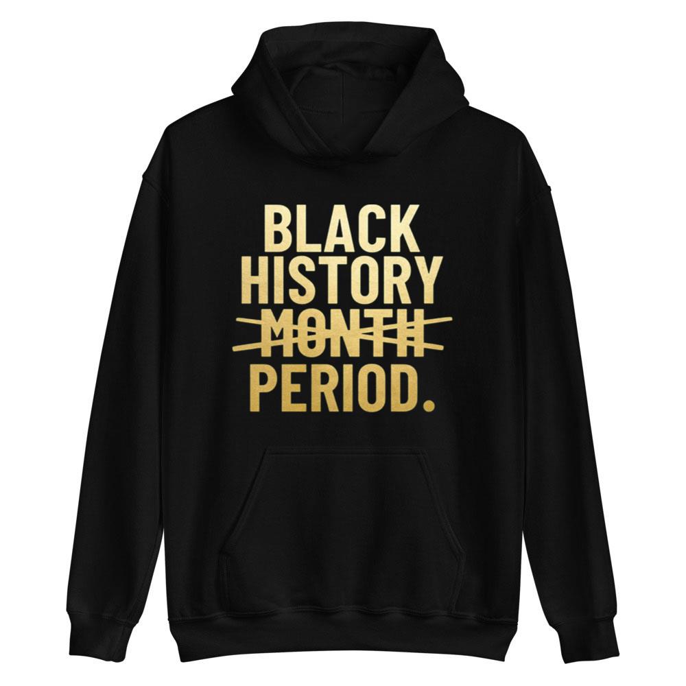Black History Month Period Woman Black Girl T-Shirt