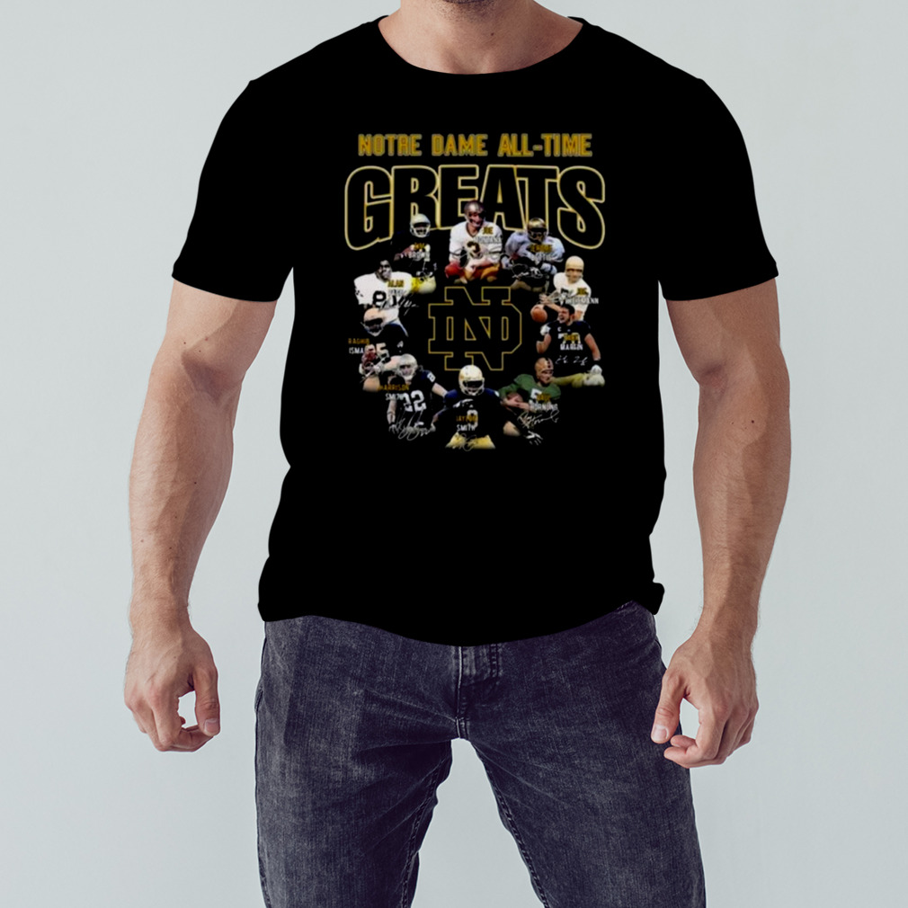 Notre Dame All-Time Greats Notre Dame Fighting Irish 2023 Signatures Shirt