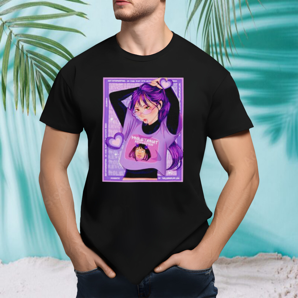 Proletariat Revolution time for change love shirt