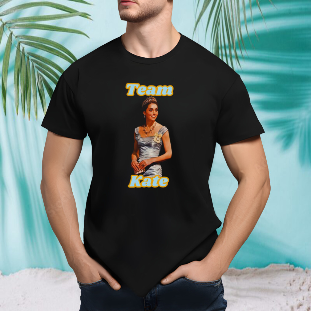 Team Kate Catherine Elizabeth Middleton shirt
