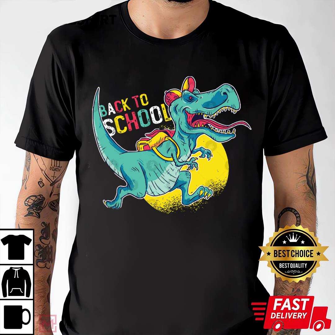 Back To School Funny Dinosaur Going To School T-Shirt