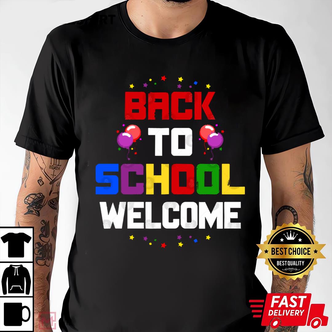Back To School Wellcome T-Shirt