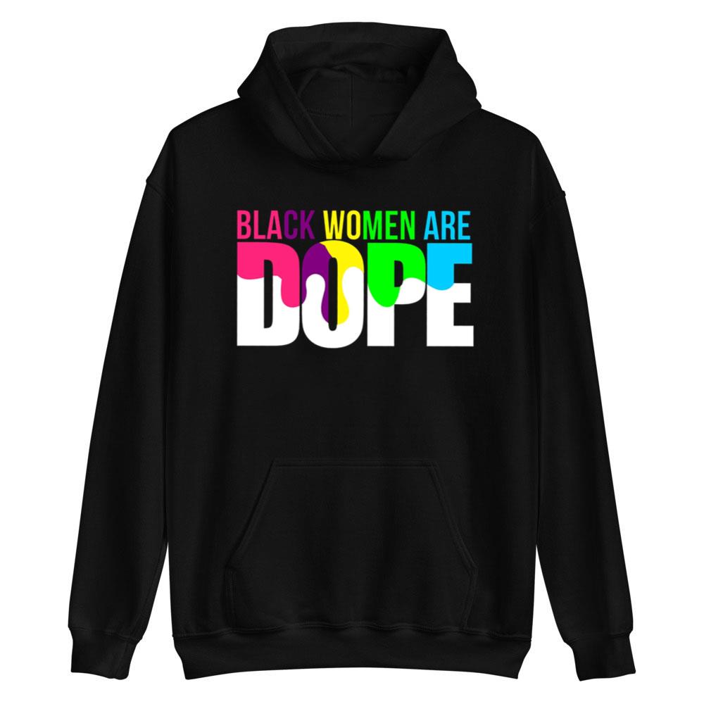 Black Women Are Dope Black Mom T-Shirt