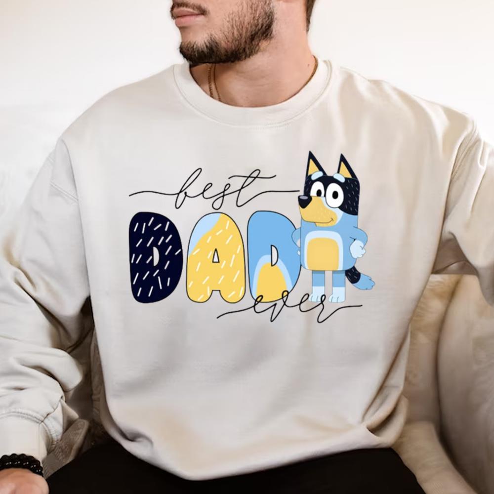Bluey Best Dad Ever Shirt, Bluey Dad Shirt, Bluey 2023, Bluey Father's Day Shirt