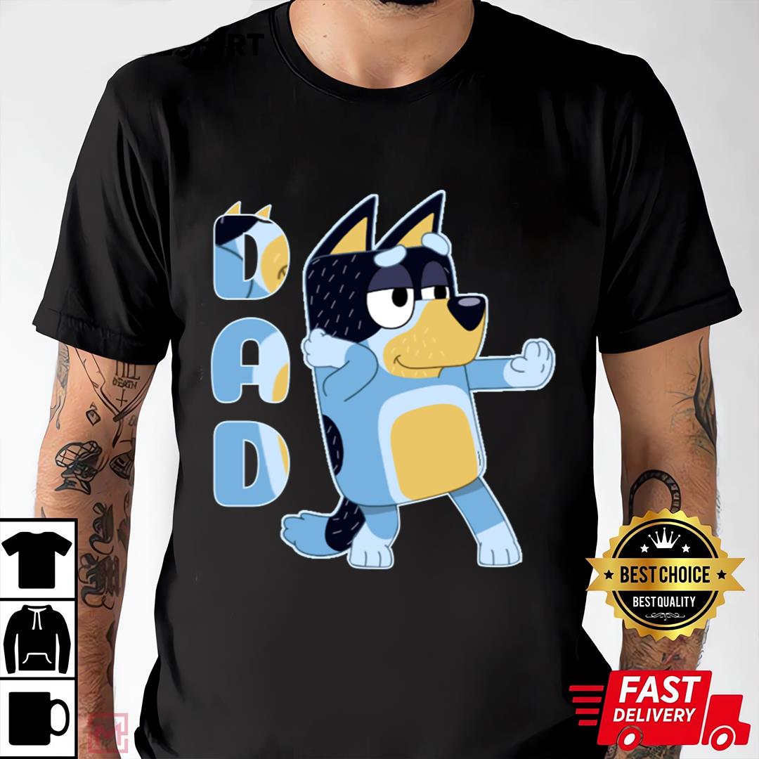 Bluey Dad Funny T-Shirt