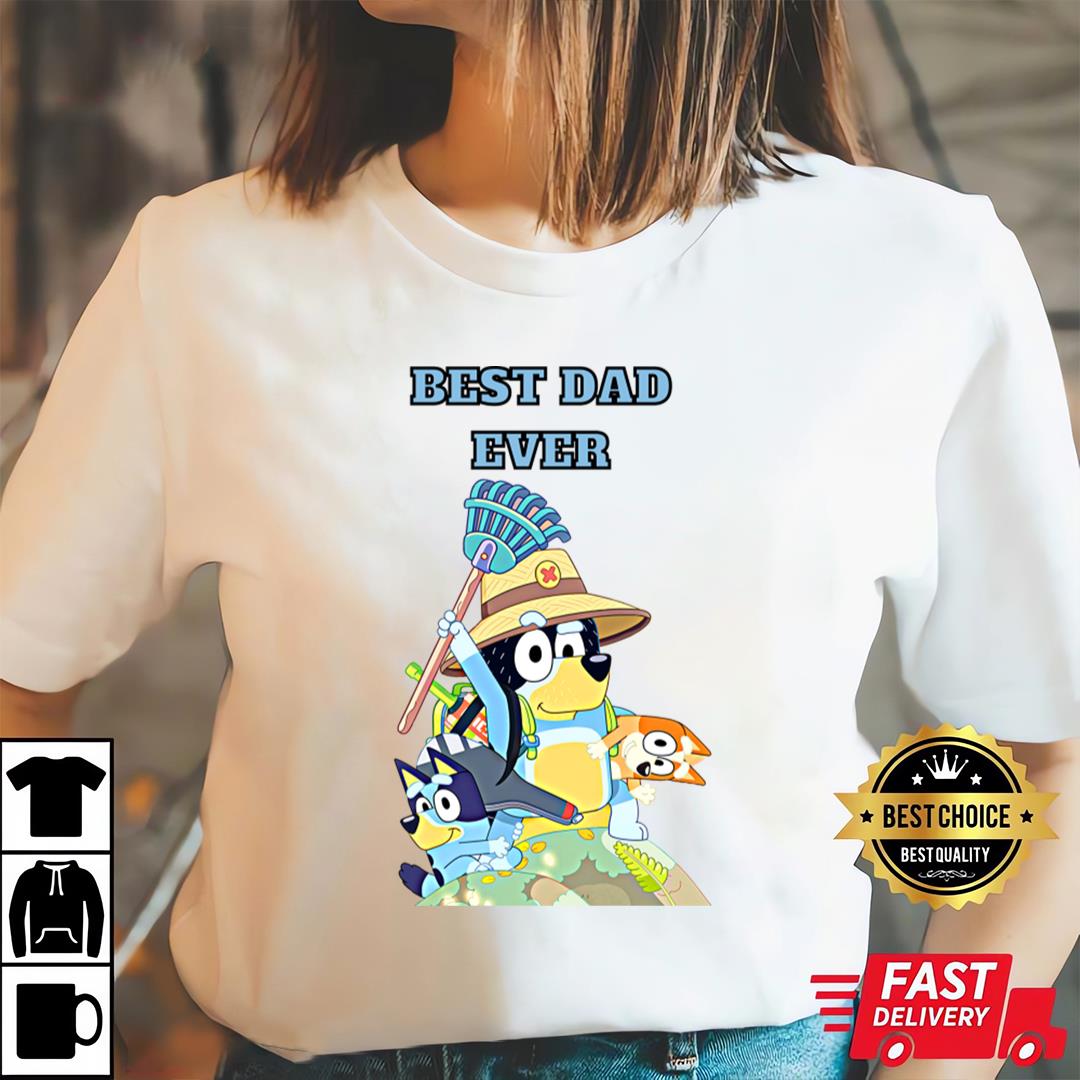 Bluey Dad Tshirt, Best Dad Ever Tshirt, Bluey Dad Life T-shirt