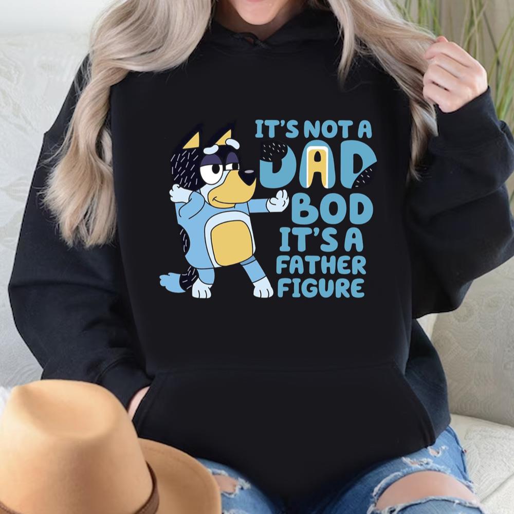 Bluey Dad T-shirt, It's Not A Dad Bod It's A Father Figure, Bluey Family Shirt