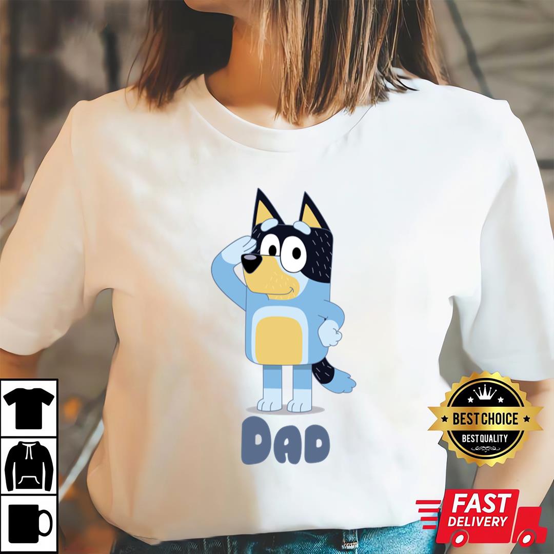 Bluey Fathers Day Shirt, Bluey Dad T-shirt