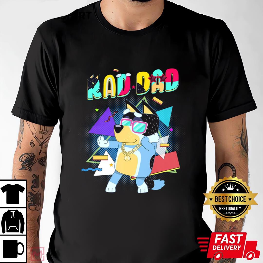 Bluey Rad Dad Shirt, Bluey Dad Shirt, Bluey Family Shirt, Shirt For Dad