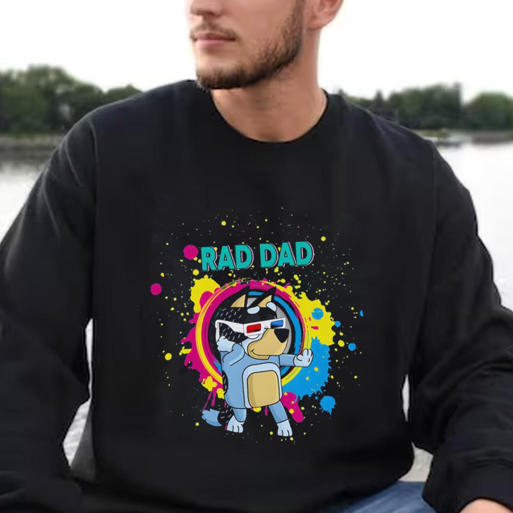 Bluey Rad Dad T-shirt, Bluey And Bandit T Shirt, Bluey Shirt, Bandit Shirt