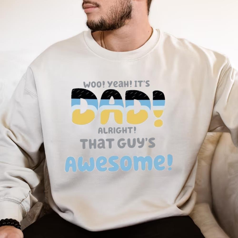 Bluey Tv Show Custom Shirt, Funny Bandit Heeler Quotes, Lucky’s Dad