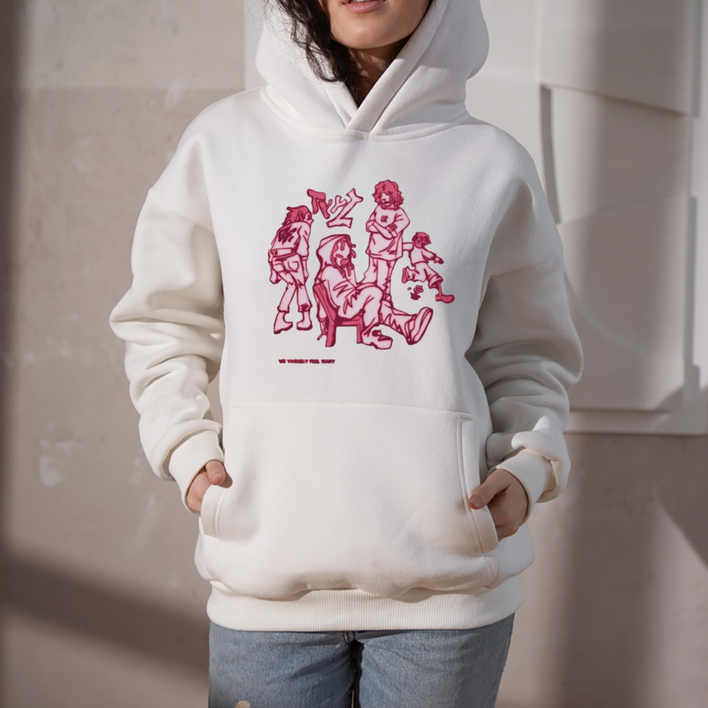 Coolmonar Street We Vaguely Feel Many Shirt 5 Hoodie