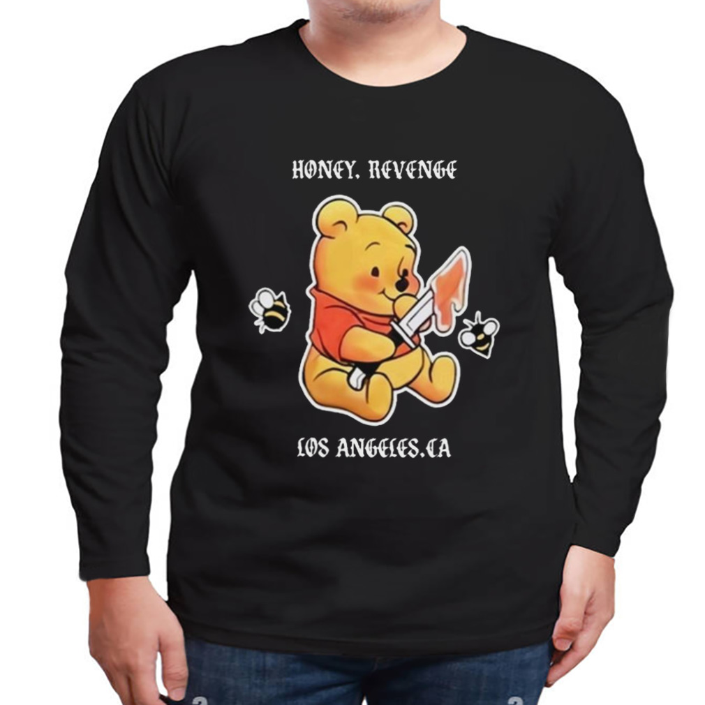 Honey Revenge Los Angeles Ca Shirt 3 Longsleeve tshirt