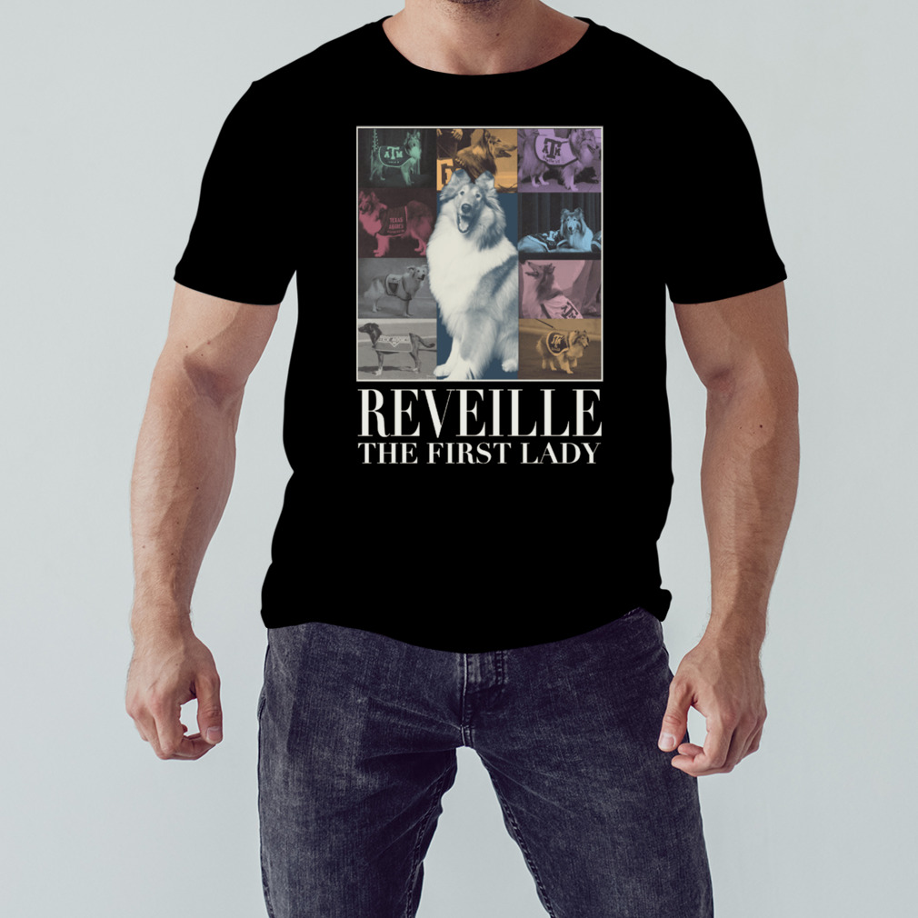 Reveille Eras The First Lady shirt