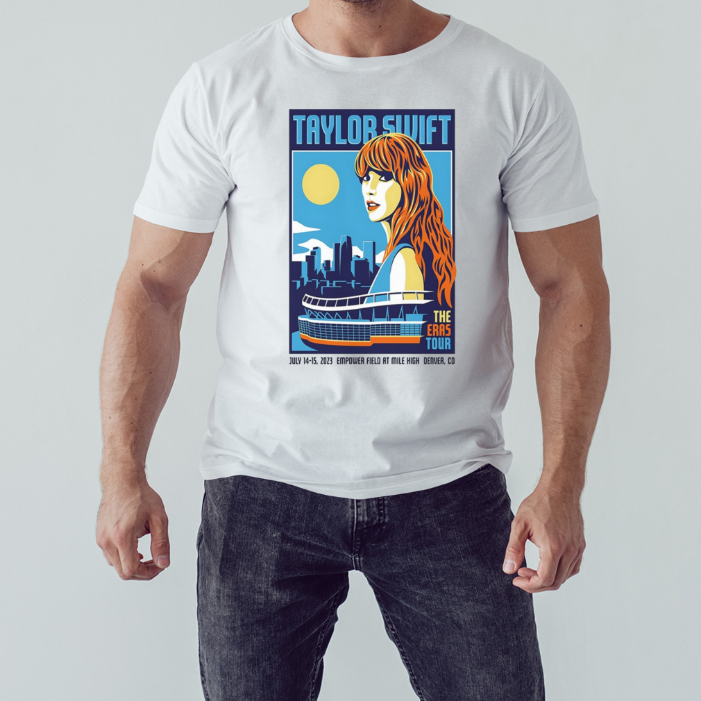 Taylor Swift July 14 15 2023 Empower Field At Mile High Denver CO The Eras Tour T-Shirt 1 Unisex shirt