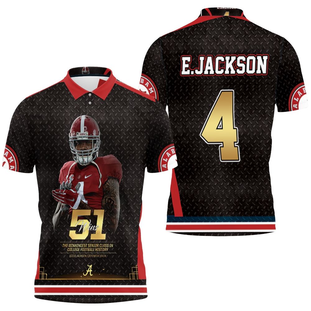 4 Alabama Crimson Tide Eddie Jackson 51 Wins Polo Shirt All Over Print Shirt 3d T-shirt