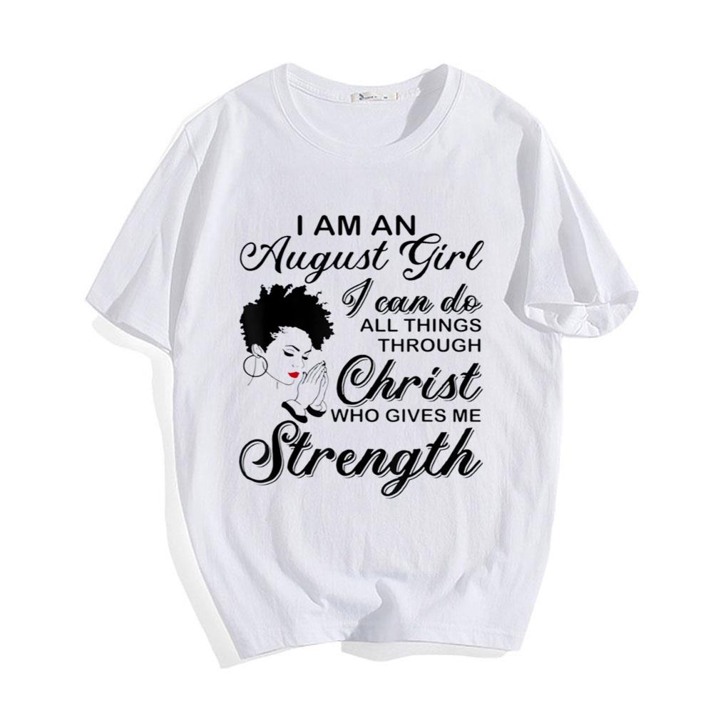 Born In May I'm An August Birthday Black Girl T-Shirt