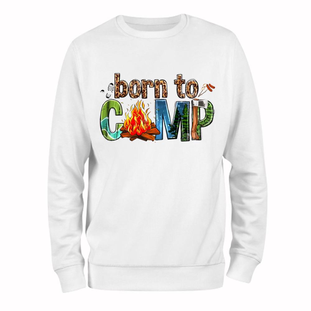 Born To Camp T-shirt Camp Life Camp Love