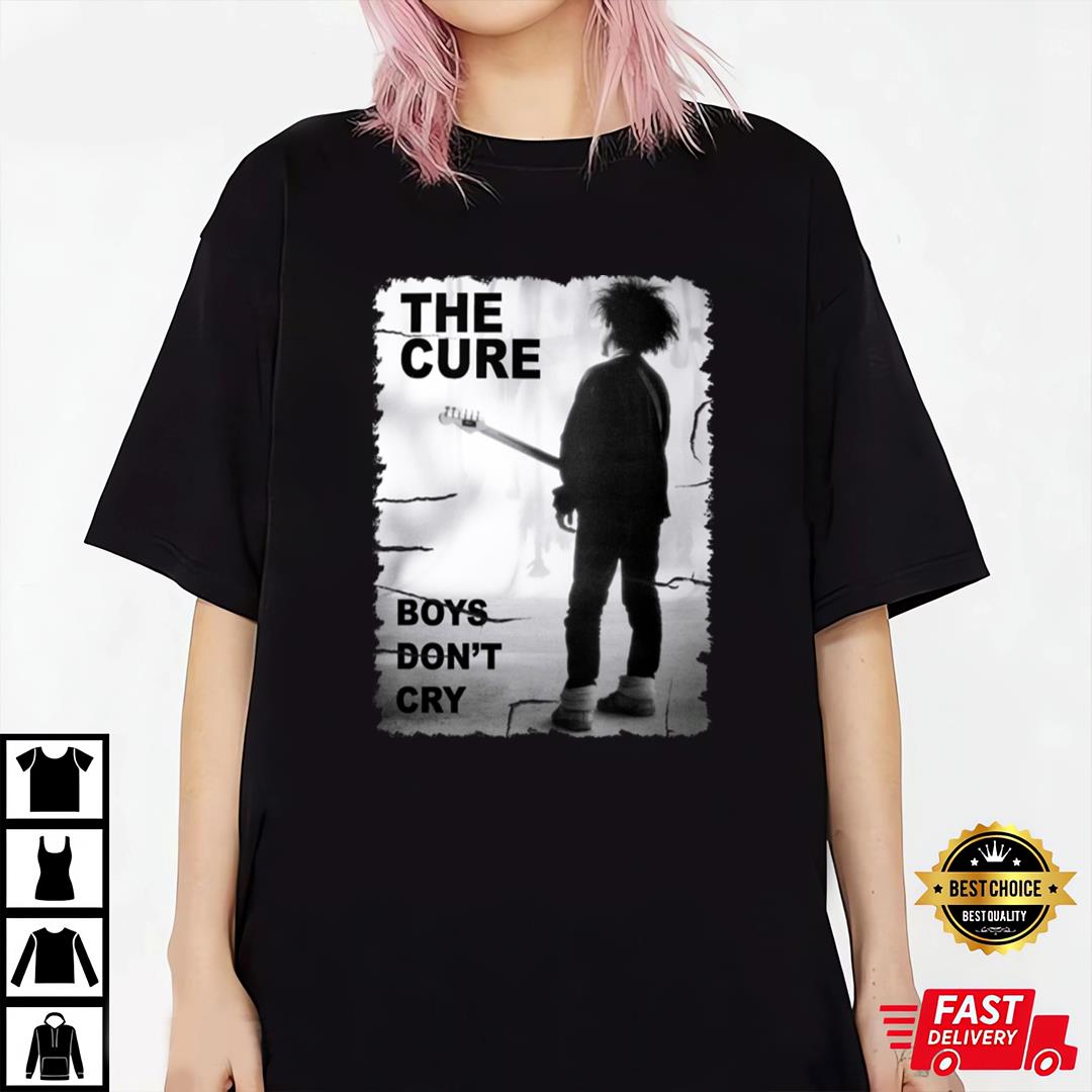Boys Don't Cry The Cure T-shirt