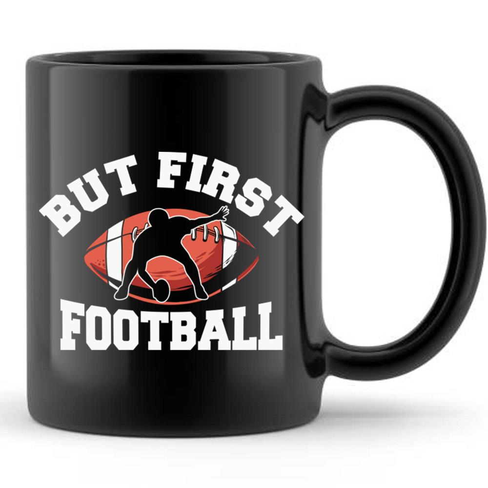 But First Football Super Bowl T-Shirt