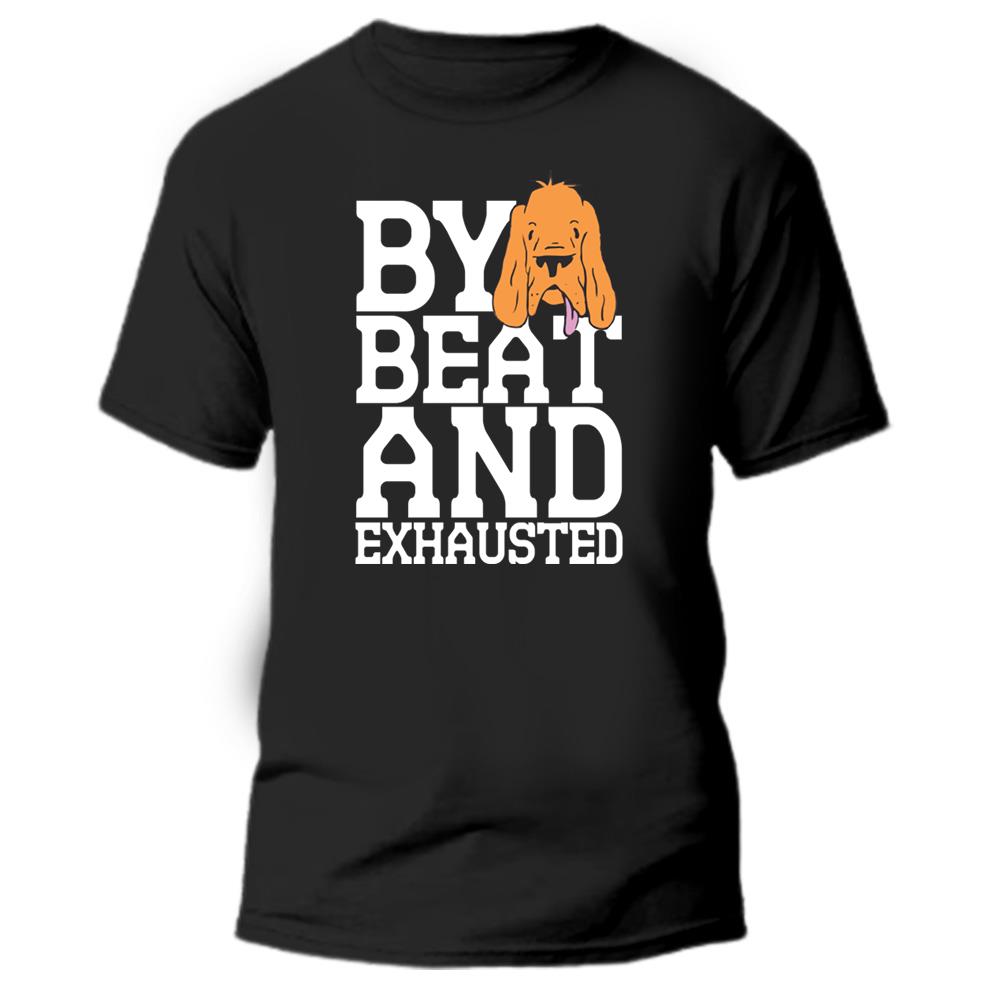 By Beat And Exhausted T-Shirt Gift For Dad
