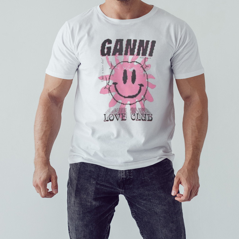 Ganni Love Club 2023 Shirt