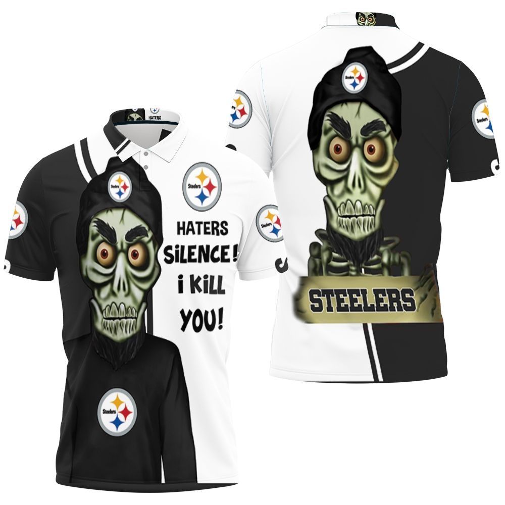 Pittsburgh Steelers Haters I Kill You 3d Polo Shirt All Over Print Shirt 3d T-shirt