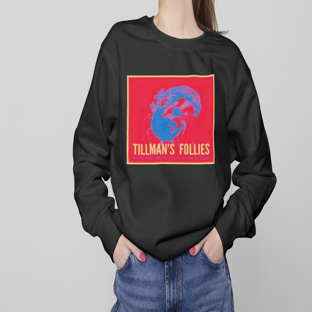 Tillman's Follies Shirt - Limotees