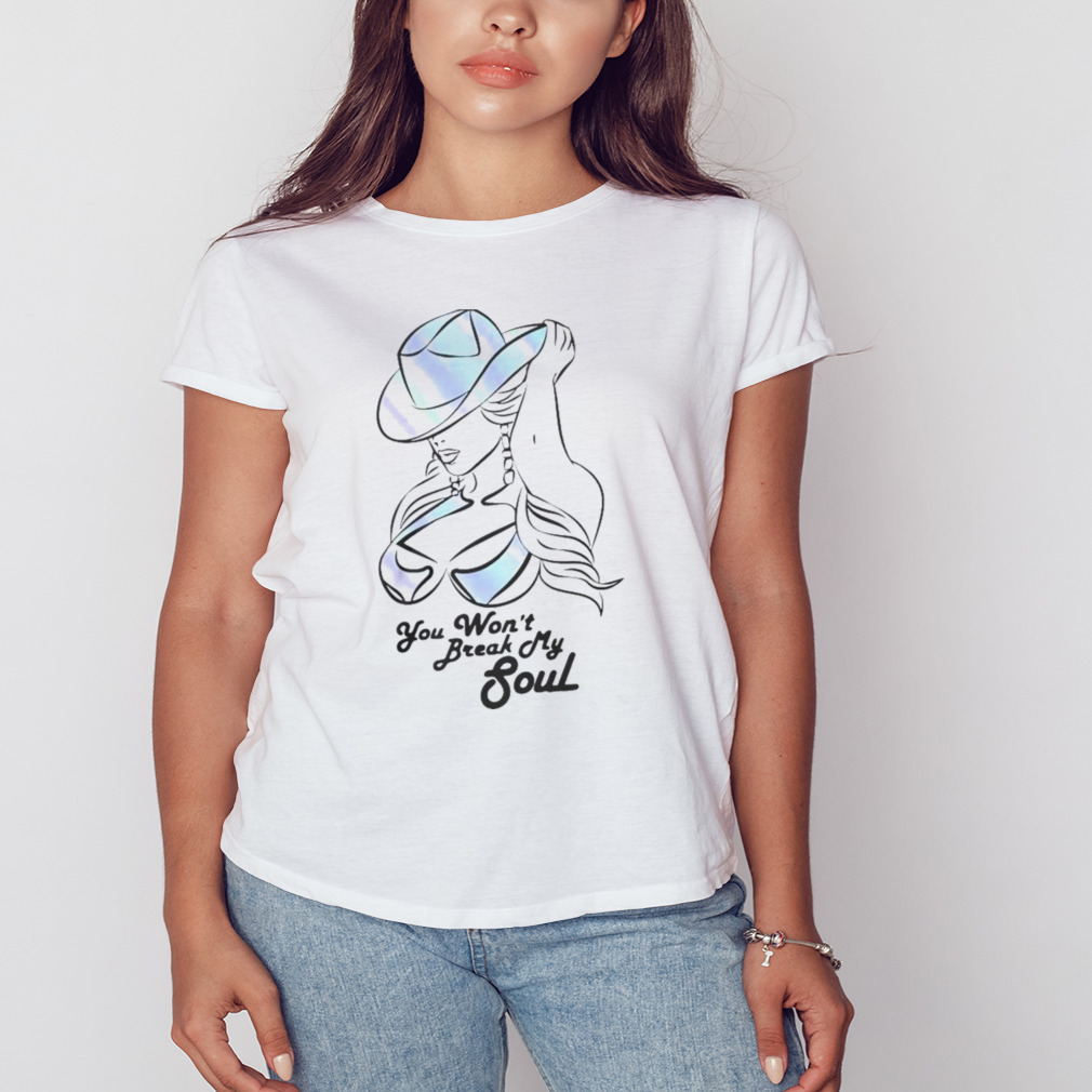 Beyonce Renaissance You Won’t Break My Soul Shirt 2 Women's shirt
