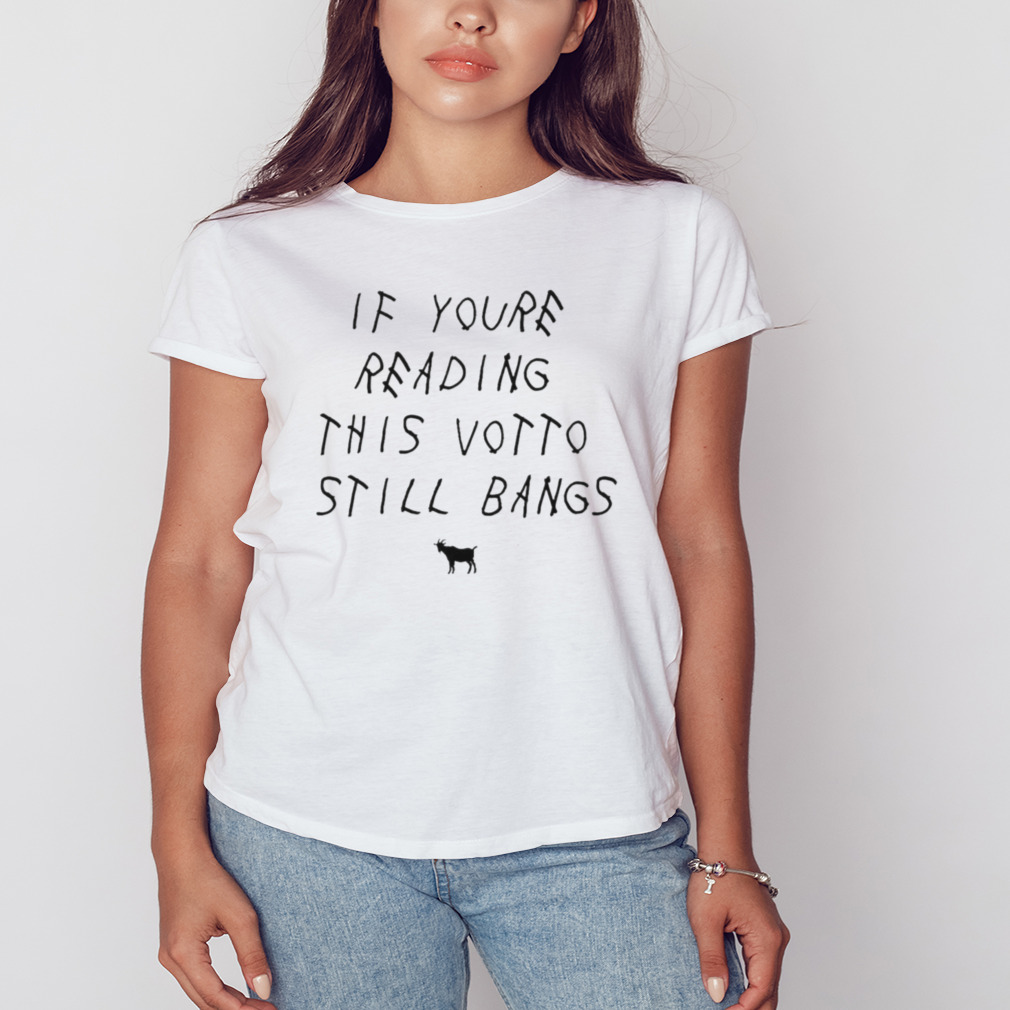 If you’re reading this votto still bangs shirt 2 Women's shirt