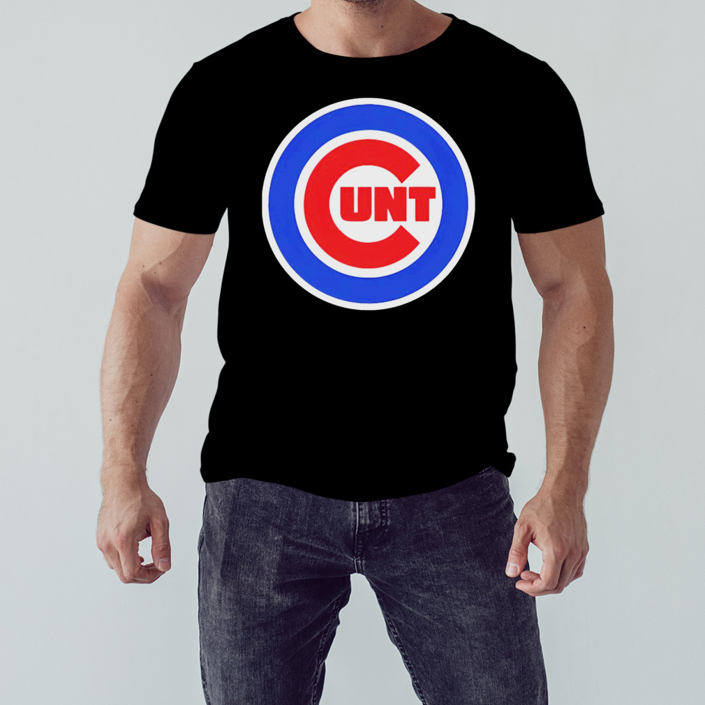 Chicago Cubs Chicago Cunts shirt
