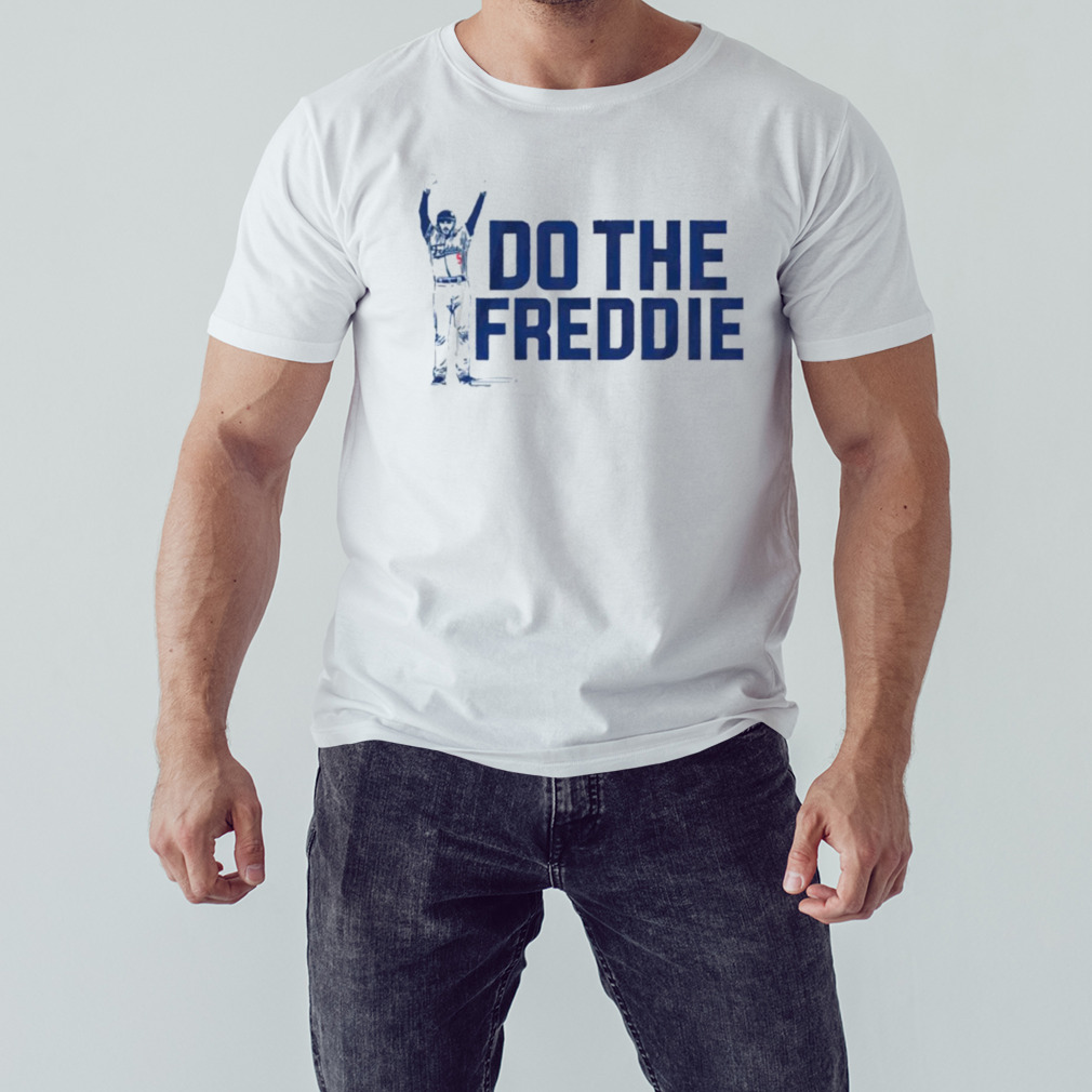 Freddie Freeman Do the Freddie shirt