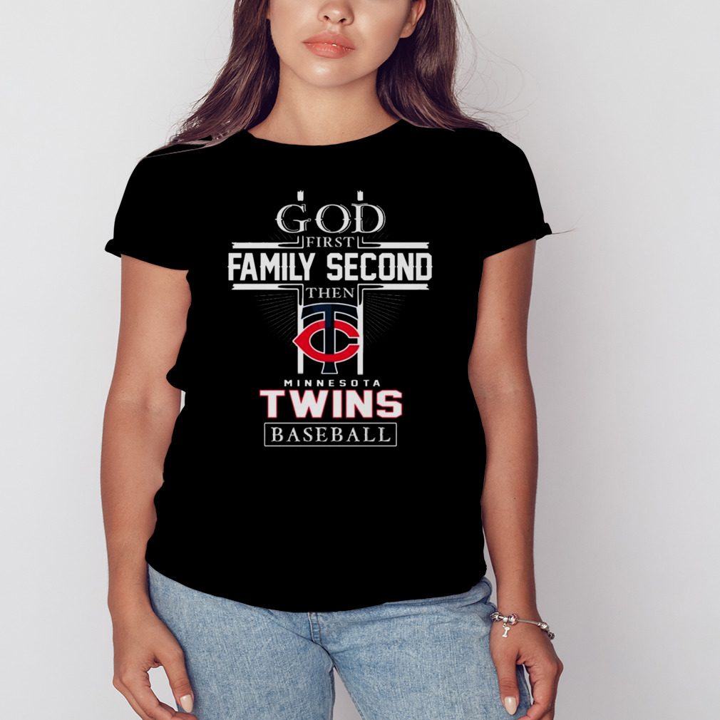 God first family second then Minnesota twins baseball logo 2023 T-shirts,  hoodie, sweater, long sleeve and tank top