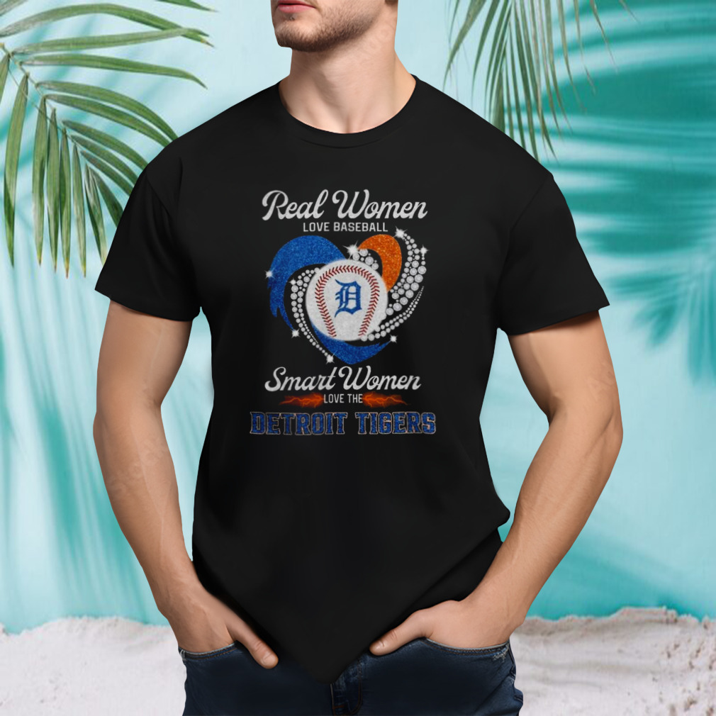 Real women love baseball smart women love the detroit tigers logo Shirt