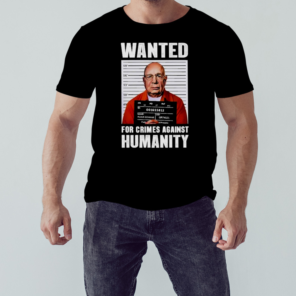 klaus Schwab Wanted Poster T-Shirt