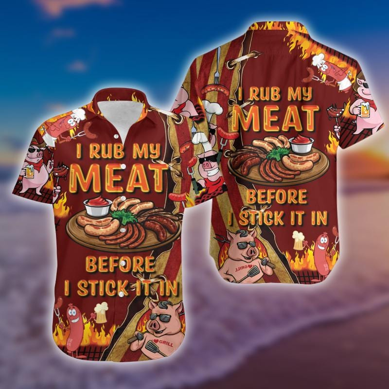 I Rub My Meat Aloha Hawaiian Shirts V