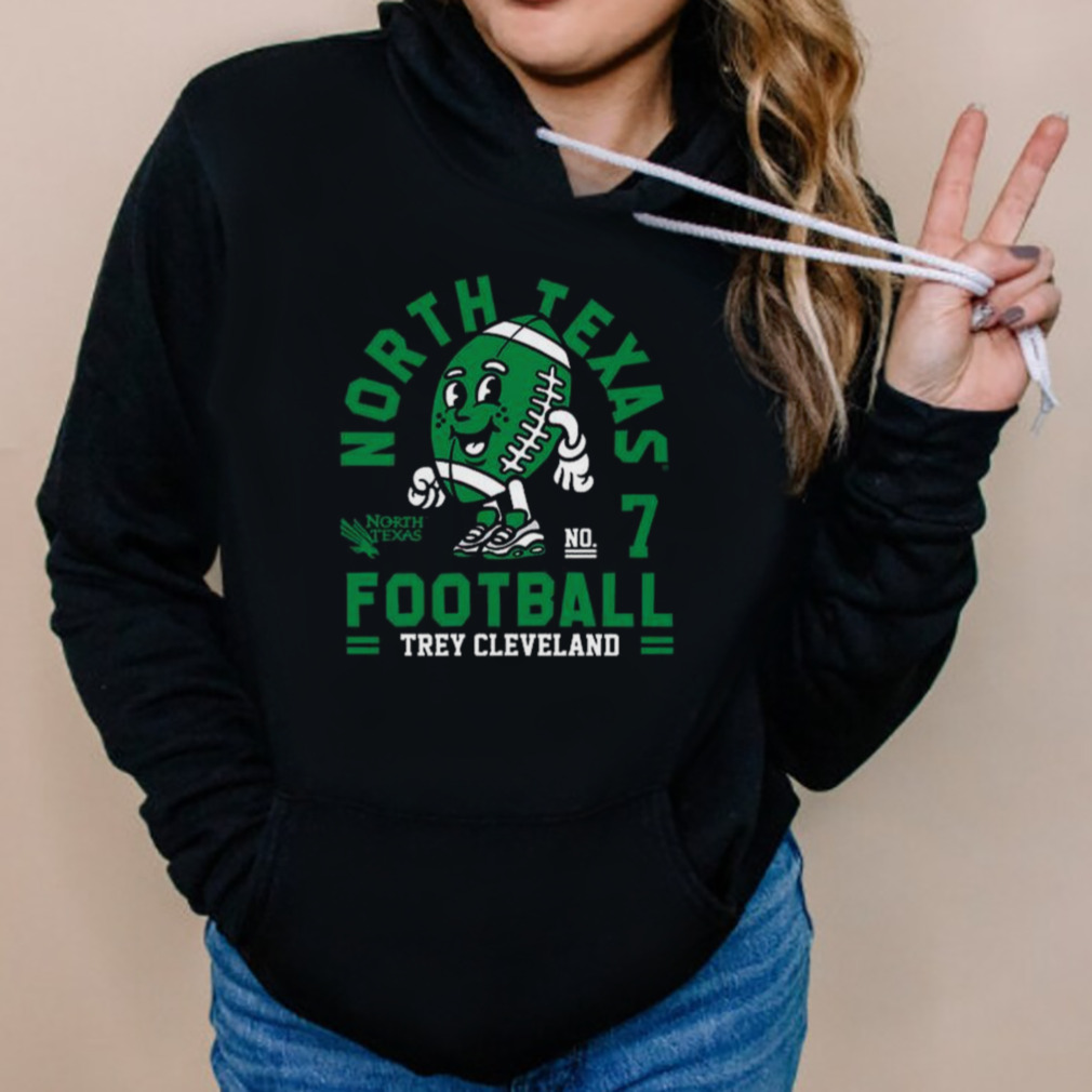 North Texas Mean Trey Cleveland 2023 NCAA Football shirt 5 Hoodies